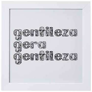 Imagem de Arte Maníacos Quadro Decorativo Gentileza Gera Gentileza - 46x32,5cm (Moldura em laca branca)