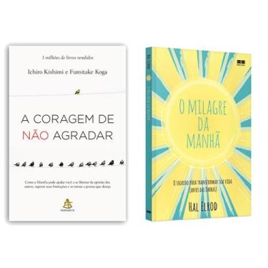 Imagem de A coragem de não agradar - Ichiro Kishimi e Fumitake Koga + O milagre 