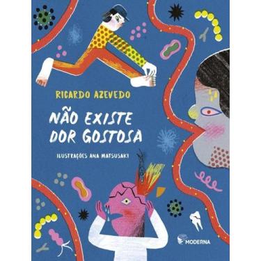 Imagem de Não Existe Dor Gostosa - MODERNA., Sortido