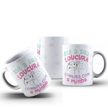 Imagem de Caneca Até Sua Loucura Combina Com A Minha Amigas Porcelana 325ml