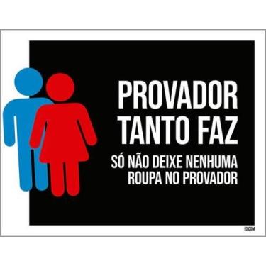 Imagem de Kit 3 Placas Provador Tanto Faz 27X35 - Sinalizo