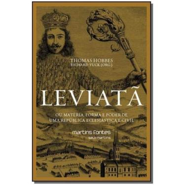 Imagem de Leviatã - Ou Matéria, Forma e Poder de uma República Eclesiástica e Ci