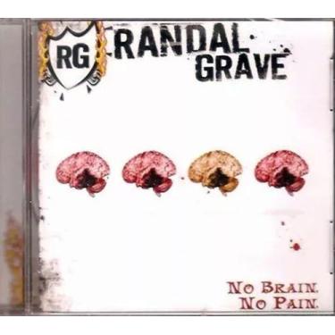 Imagem de Cd Randal Grave - No Brain no Pain - Lifeguard Music
