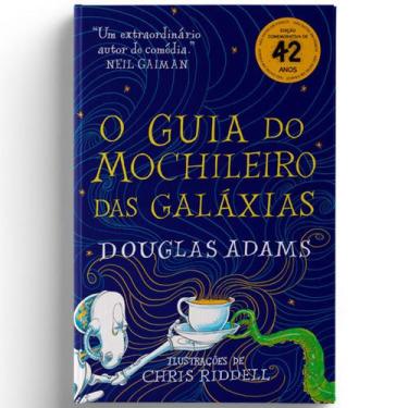 Imagem de Livro - O guia do mochileiro das galáxias - Edição Ilustrada - Editora