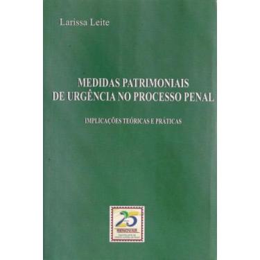 Imagem de Medidas patrimoniais de urgencia no processo penal - RENOVAR (CATALIVR