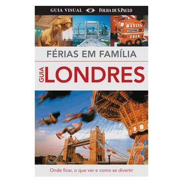 Imagem de Livro - Guia Londres: Férias em Família - Dorling Kindersley