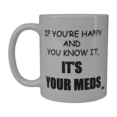 Imagem de Caneca de café divertida Rogue River If You're Happy And You Know It Its Your Meds Nurse Doctor Novelty Cup Ótima ideia de presente para funcionários de festa de escritório colegas de trabalho (Meds)