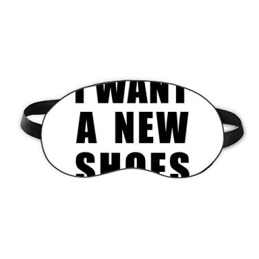 Imagem de I Want A New Shoes Sleep Eye Shield Soft Night Vlindfold Shade Cover