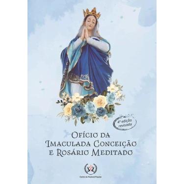 Imagem de Livro Ofício Da Imaculada Conceição E Rosário Meditado