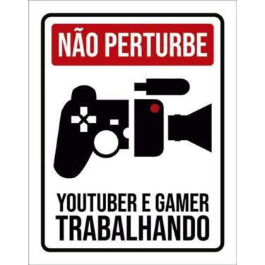 Imagem de Kit 3 Placas - Não Perturbe Youtuber Gamer Trabalhando