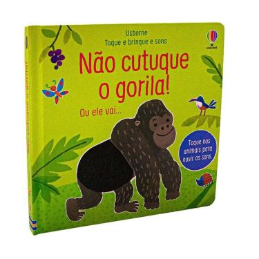 Imagem de Não Cutuque O Gorila: Toque e Brinque e Sons