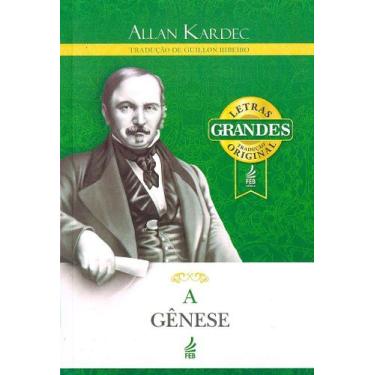 Imagem de A Gênese - Letras Grandes - Allan Kardec - FEB