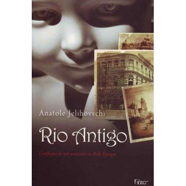 Imagem de Rio Antigo - ROCCO, 3