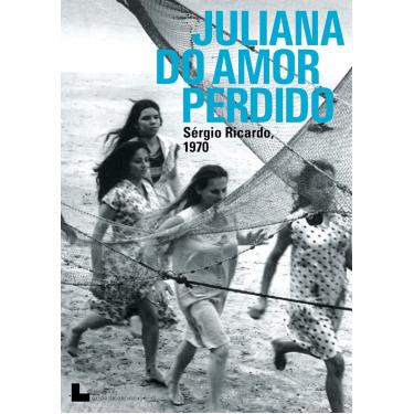 Imagem de JULIANA DO AMOR PERDIDO ( DE SÉRGIO RICARDO )