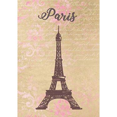 Imagem de Paris Notebook Vintage Eiffel Tower Journal: Blank Page with Ruled Lined For Writing, Gift for Who Love "Paris"