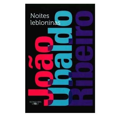 Imagem de Livro – Noites Lebloninas - João Ubaldo Ribeiro