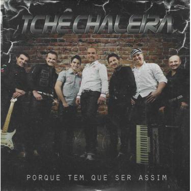Imagem de Cd - Tchê Chaleira - Porque Tem Que Ser Assim (envelope) - ACIT