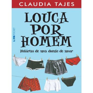 Imagem de Louca Por Homem - Histórias De Uma Doente De Amor - Vol. 939