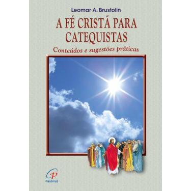 Imagem de Livro - A fé cristã para catequistas
