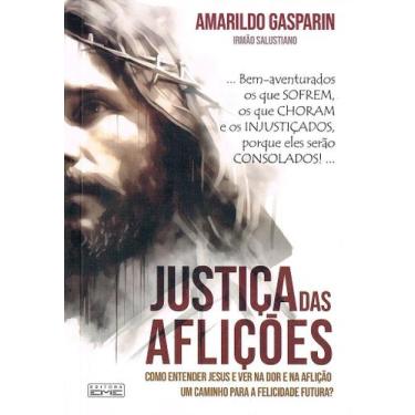 Imagem de Justiça das Aflições - Estudo do Evangelho - EME