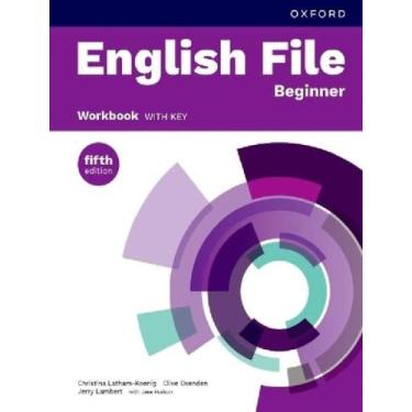 Imagem de Livro - English File Beginner - Wb With Key - 5Th Ed. - OXFORD UNIVERS