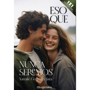 Imagem de Eso que nunca seremos - Espanhol