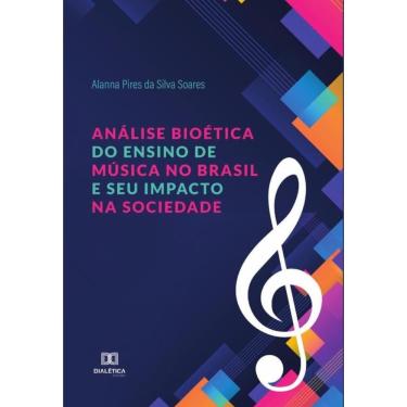 Imagem de Análise Bioética do Ensino de Música no Brasil e seu Impacto na Sociedade-Português
