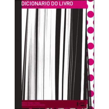 Imagem de Dicionario Do Livro - Da Escrita Ao Livro Eletronico