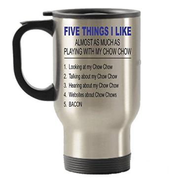 Imagem de Caneca de viagem com isolamento térmico Five things I Like About My Chow Chow em aço inoxidável