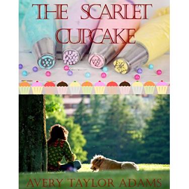 Imagem de The Scarlet Cupcake (Baking It Together Book 1) (English Edition)