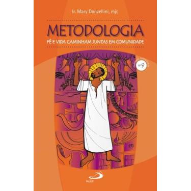 Imagem de Metodologia: Fé e vida caminham juntas em comunidade - PAULUS EDITORA,