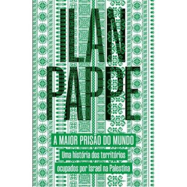 Imagem de A maior prisão do mundo - ELEFANTE EDITORA