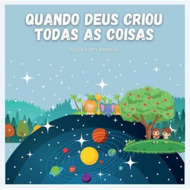 Imagem de Quando Deus Criou Todas as Coisas - Editora Peregrino