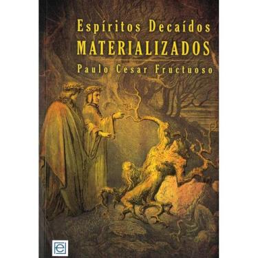 Imagem de Espíritos Decaídos Materializados - FREI LUIZ