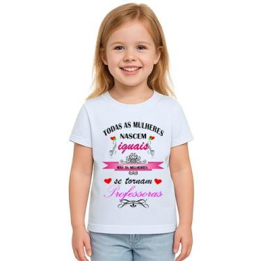Imagem de Camiseta Mulheres Melhores Professoras Personalizada - Use P4, Branco,