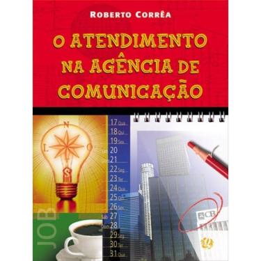 Imagem de O Atendimento Na Agência De Comunicação
