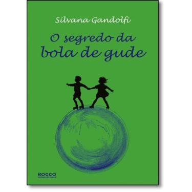 Imagem de Segredo Da Bola De Gude, O - ROCCO
