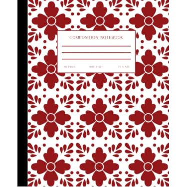Imagem de Mexico Flag Composition Notebook/Libreta De Mexico Escholar: 100 Wide-Ruled Pages For Writing and Creating. 100 Paginas de Lineas Anchas Para Escribir y Crear