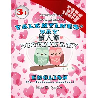 Imagem de Valentines Day (English for Cantonese Speakers): Chinese Cantonese - English Pictionary: worksheets Activity Book + Dictionary (Read Play Learn 7) (English Edition)