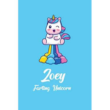 Imagem de Zoey : Cute Farting Unicorn Journal: Notebook With Name On Front Cover, 120 pages College Ruled Notebook Journal & Diary for Writing & Note Taking ... Personalized Notebooks For Girls And Women)