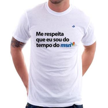 Imagem de Camiseta Me respeita que eu sou da época do msn - Foca na Moda, Branco