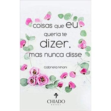 Imagem de Coisas Que Eu Queria Te Dizer, Mas Nunca Disse