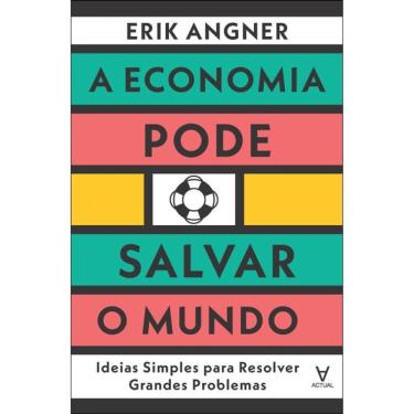 Imagem de A Economia Pode Salvar O Mundo