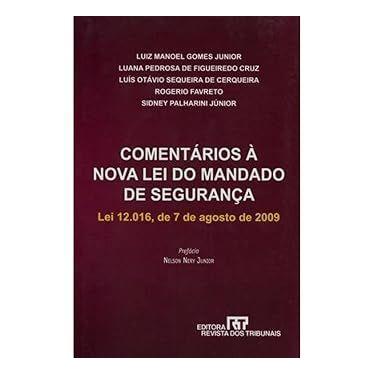 Imagem de Comentarios a Nova Lei do Mandado de Seguranca. Le - REVISTA DOS TRIBU