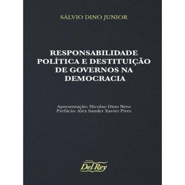 Imagem de Responsabilidade Política E Destituição De Governos Na Democracia - 2022