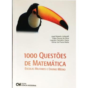 Imagem de 1000 Questões de Matemática - Escolas Militares