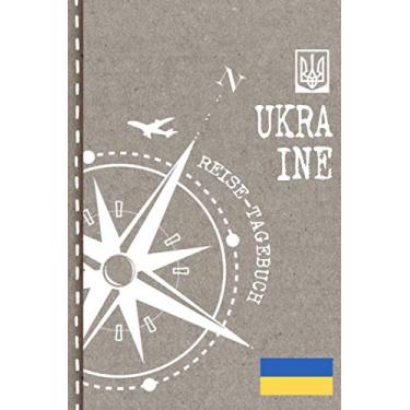 Imagem de Ukraine Reisetagebuch: Reise Tagebuch zum Selberschreiben, ca. A5 - Journal Dotted Punkteraster, Bucket List für Urlaub, Ferien Trip Tour, Auslandsjahr, Auswanderer - Notizbuch Dot Grid punktiert