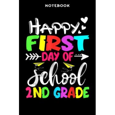 Imagem de Notebook Bāck Tō Schōōl 2nd Grādē Stūdēnt Tēāchēr First Dāÿ Of Schōōl Nicē: 6x9 inch, over 100 pages/Lined Journal,Homeschool,Book,Financial,Event,A Blank