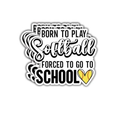 Imagem de (3 peças) Adesivo de vinil Born to Play Softball Forced to Go to School Citações sarcásticas inspiradoras amantes de esportes adesivos de vinil para Tumbler Laptop Kindle Garrafas de água Livros
