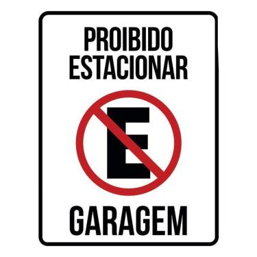 Imagem de Kit 3 Placas Sinalização Proibido Estacionar Garagem